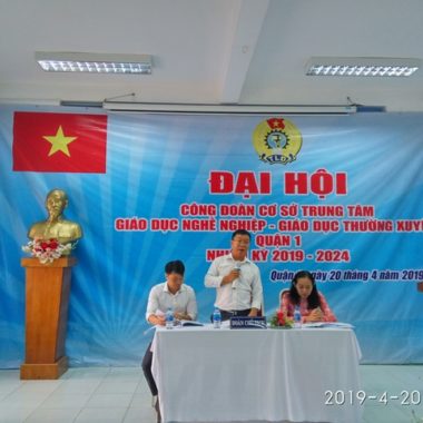 Đại hội Công đoàn cơ sở nhiệm kỳ 2019 – 2024