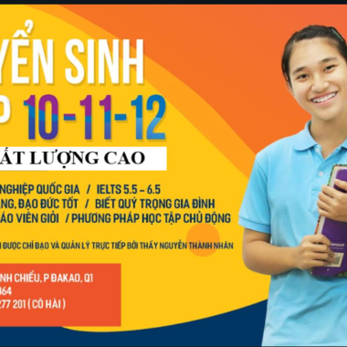 TUYỂN SINH LỚP 10 – 11 – 12 CHẤT LƯỢNG CAO NĂM HỌC 2022-2023