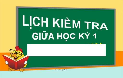 KẾ HOẠCH KIỂM TRA GIỮA HỌC KỲ 1 NĂM HỌC 2025 – 2026
